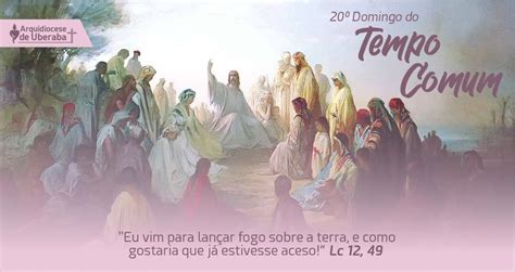20º Domingo do Tempo Comum .